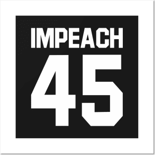 Impeach 45 Posters and Art